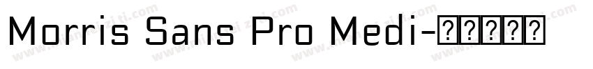Morris Sans Pro Medi字体转换